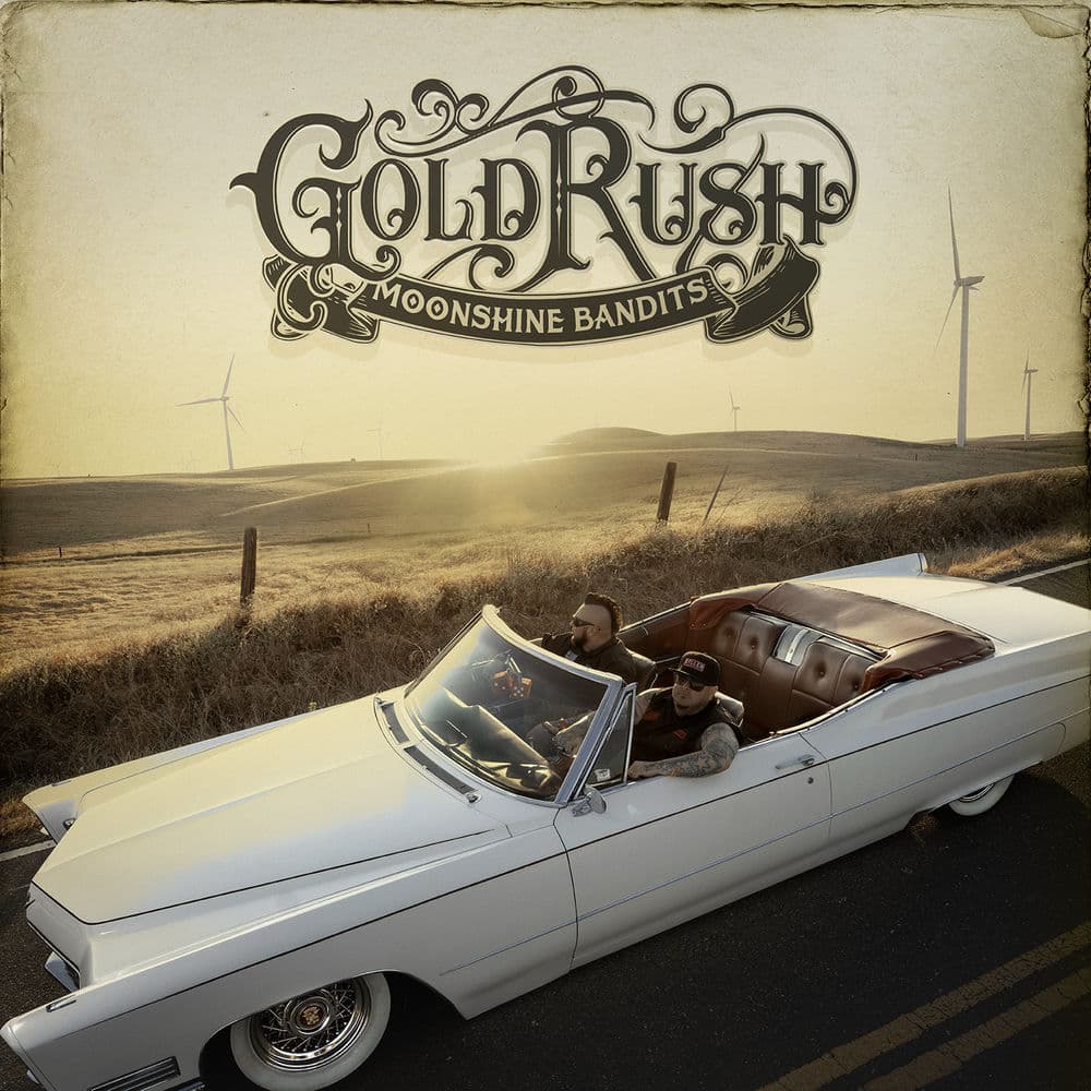 Gold Rush by Moonshine Bandits